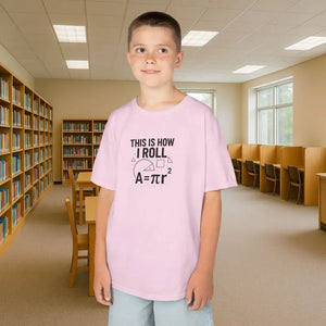 Kids Tee - this is how i Roll Math Pun Funny Classroom - Dipaliz - T-shirts