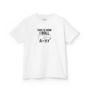 Kids Tee - this is how i Roll Math Pun Funny Classroom - Dipaliz - T-shirts