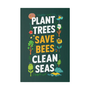 Plant Trees Save Bees Matte Canvas Decor - Dipaliz - Posters Prints & Visual Artwork