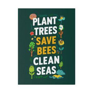 Plant Trees Save Bees Matte Canvas Decor - Dipaliz - Posters Prints & Visual Artwork