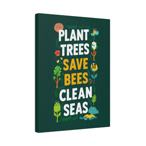 Plant Trees Save Bees Matte Canvas Decor - Dipaliz - Posters Prints & Visual Artwork