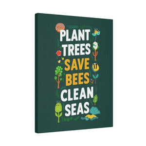 Plant Trees Save Bees Matte Canvas Decor - Dipaliz - Posters Prints & Visual Artwork