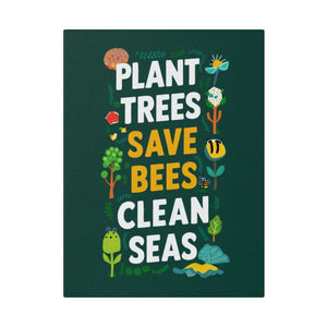 Plant Trees Save Bees Matte Canvas Decor - Dipaliz - Posters Prints & Visual Artwork