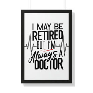 Doctor Poster – Retired Horse Art Framed - Dipaliz - Posters Prints & Visual Artwork