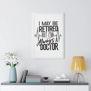 Doctor Poster – Retired Horse Art Framed - Dipaliz - Posters Prints & Visual Artwork