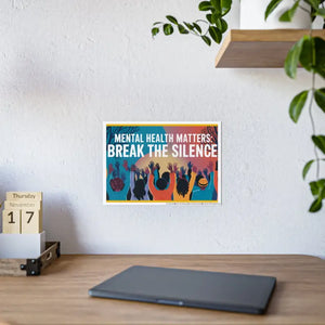 Mental Health Gloss Posters Break the Silence - Dipaliz - 16.5’’ x 11.7’’ (horizontal) / Glossy