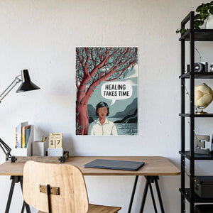 Healing Takes Time Poster – Gsm High-gloss Paper - Dipaliz - Posters