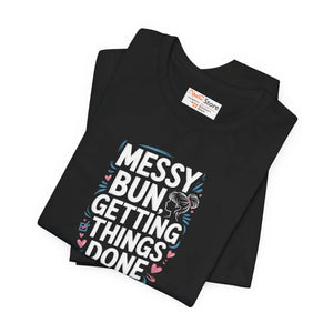 Messy Bun Unisex T-shirt - Effortless Style Cotton Tee - Dipaliz - T-shirts