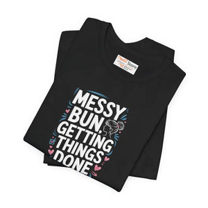 Messy Bun Unisex Tee - Effortless Style for Busy Lives - Dipaliz - T-shirts
