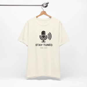 Stay Tuned Unisex Jersey Short Sleeve Tee - Microphone Design - Dipaliz - T-shirt