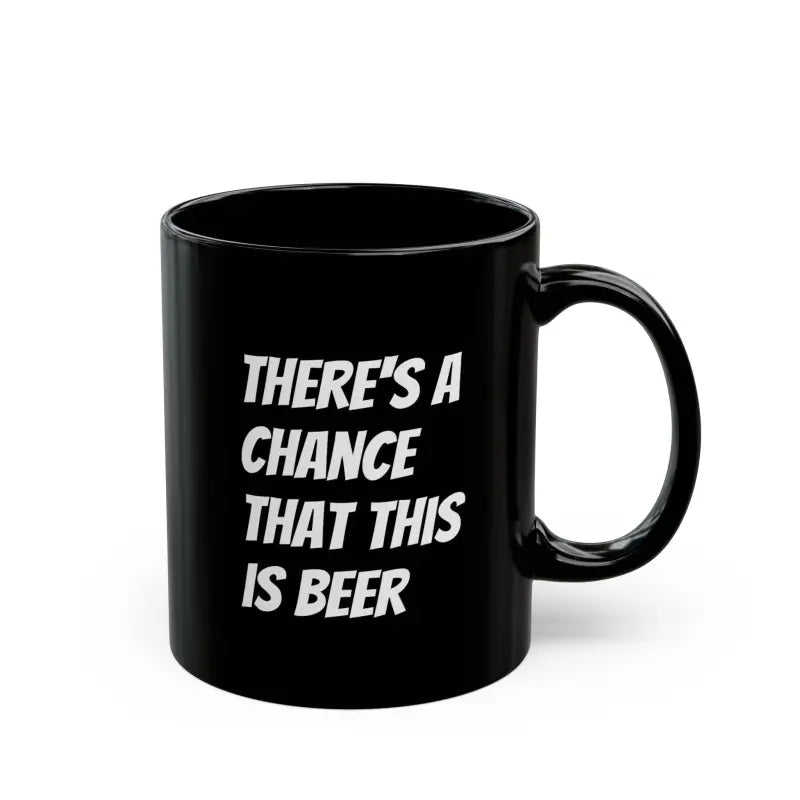 Funny Black Ceramic Mug - is this Secretly Beer?