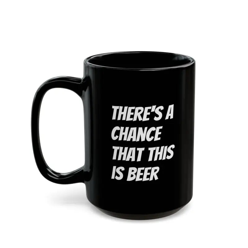 Funny Black Ceramic Mug - is this Secretly Beer?