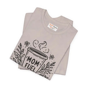 Mom Fuel Unisex Jersey Short Sleeve Tee - Bold Comfort - Dipaliz - T-shirts