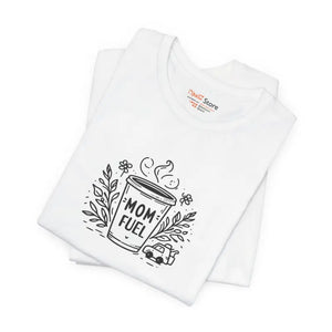 Mom Fuel Unisex Jersey Short Sleeve Tee - Casual Comfort - Dipaliz - T-shirt