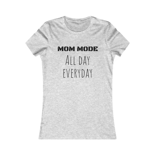 Mom Mode with the Comfy Women’s Favorite Tee - s / Athletic Heather T-shirt