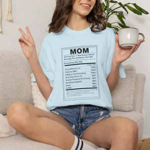 Mom Nutrition Facts T-shirt, Funny Mother’s Day Gift Tee - T-shirts