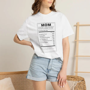 Mom Nutrition Facts T-shirt, Funny Mother’s Day Gift Tee - T-shirts