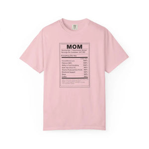 Mom Nutrition Facts T-shirt, Funny Mother’s Day Gift Tee - T-shirts