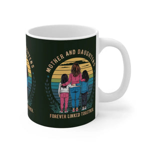 Mothers and Daughters Mug 11oz - Mugs