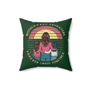 Daughters are Forever Throw Pillow - Polyester Square - Dipaliz - Pillows