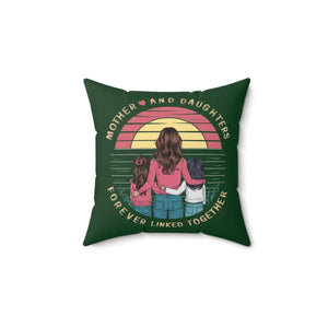Daughters are Forever Throw Pillow - Polyester Square - Dipaliz - Pillows