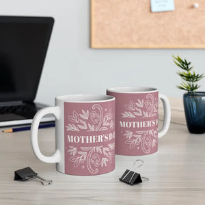 Mothers Day Mug - Celebrate Mom Daily - Dipaliz - 11oz - Mugs