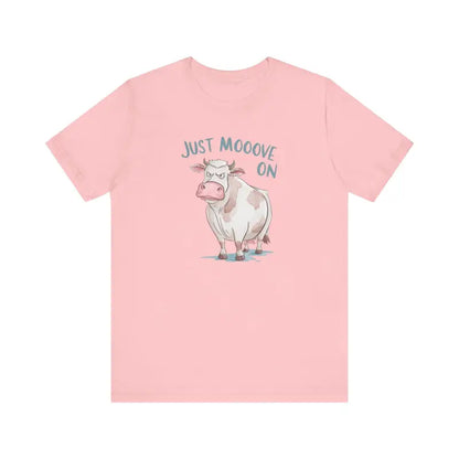 Just Moov on Cow Tee - your Comfy Favorite! - T-shirt