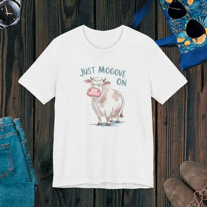 Just Moov on Cow Tee - your Comfy Favorite! - Ash / s T-shirt