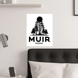 Muir Woods Satin Poster – Home Office Decoration - Dipaliz - Posters Prints & Visual Artwork