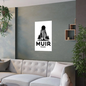 Muir Woods Satin Poster – Home Office Decoration - Dipaliz - Posters Prints & Visual Artwork