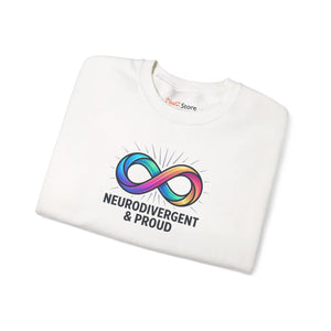 Neurodivergent & Proud Sweatshirt | Autistic Pride Affirming Identity
