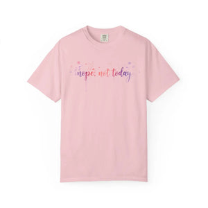 Pastel Script Nope not Today T-shirt Heavyweight - Dipaliz - T-shirts - m