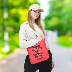 Nothing in this Bag Belongs to me Mom Life Tote - Dipaliz - Bags