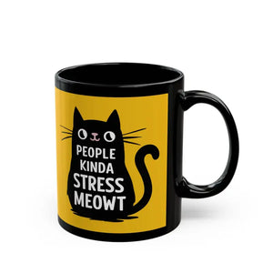 Stress Meowt Black Ceramic Mug - Relaxation Vibes Daily - Dipaliz - 11oz