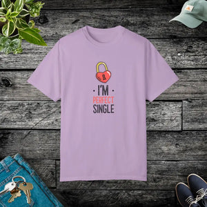 I am Perfect Single Unisex Garment Dyed Tee - Dipaliz - Orchid / s - T-shirts