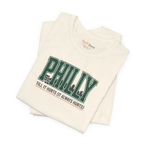 Philly Till it Hurts Tee Rivalry Humor Cotton - Dipaliz - T-shirts - m