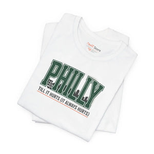 Philly Till it Hurts Tee Rivalry Humor Cotton - Dipaliz - T-shirts - m