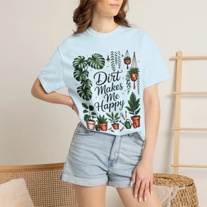 Plant Lover T-shirt, ?Dirt Makes me Happy’ Gardeners Tee - T-shirts - l