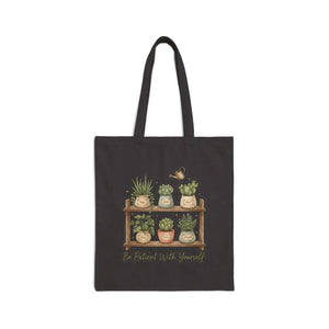 Plant Shelf Canvas Tote, ?Be Patient with Yourself” Succulent Garden Bag - Bags