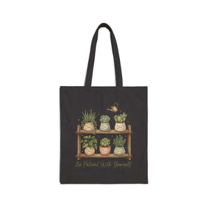 Plant Shelf Canvas Tote, ?Be Patient with Yourself” Succulent Garden Bag - Bags
