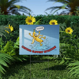 Yard Sign - Slippery Situation Banana Plastic Design - Dipaliz - Home Decor