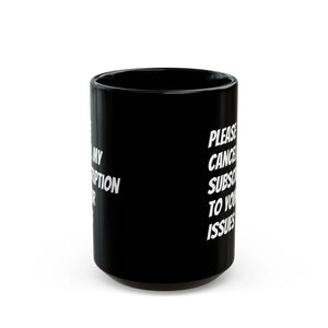 Sassy Black Ceramic Mug Subscription 11oz - Dipaliz - Mugs