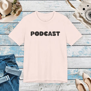 Soft Unisex Jersey Short Sleeve Tee Podcast Design Dipaliz - T-shirts