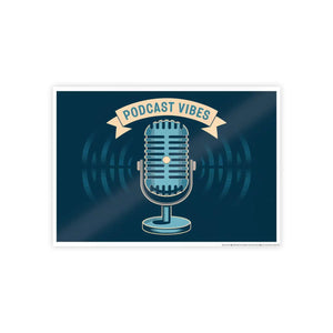 Podcast Vibes Gloss Posters – High Paper - Dipaliz