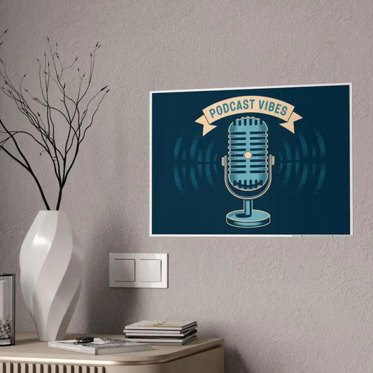 Elevate your Space with Podcast Vibes Gloss Posters - 23.4’’ x 16.5’’ (horizontal) / Glossy Poster