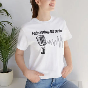 Podcasting Cardio Vibes Unisex Jersey Short Sleeve Tee - Dipaliz - T-shirts