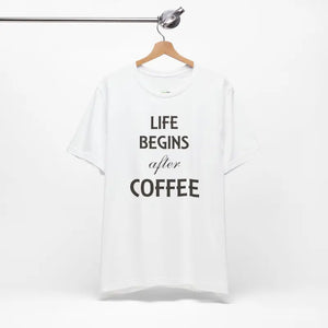 Life Begins After Coffee T-shirt Women’s Fashion Tee - Dipaliz - T-shirts