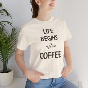Life Begins After Coffee T-shirt Women’s Fashion Tee - Dipaliz - T-shirts