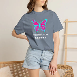 Too Pretty Butterfly T-shirt - Retro Neon Graphic Tee - T-shirts