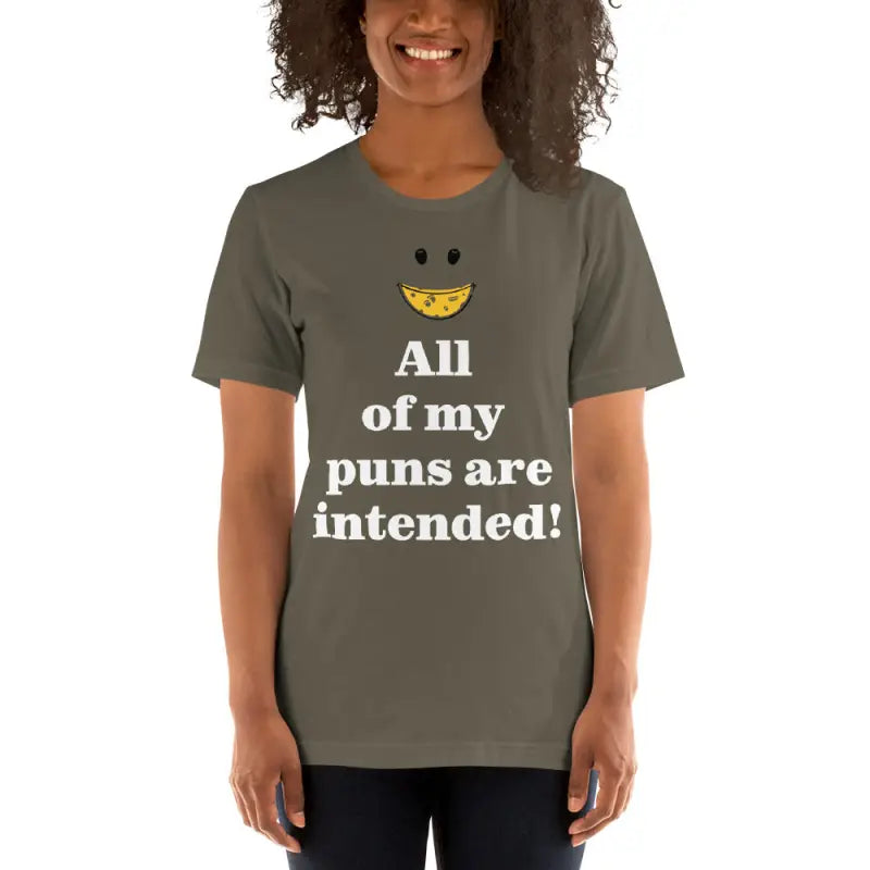 Unisex Tee: Pun Intended Style for the Witty Crowd - Army / s T-shirt